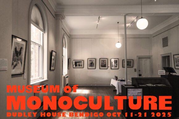 MuseumofMonocultureBendigo Museum of Monoculture Bendigo